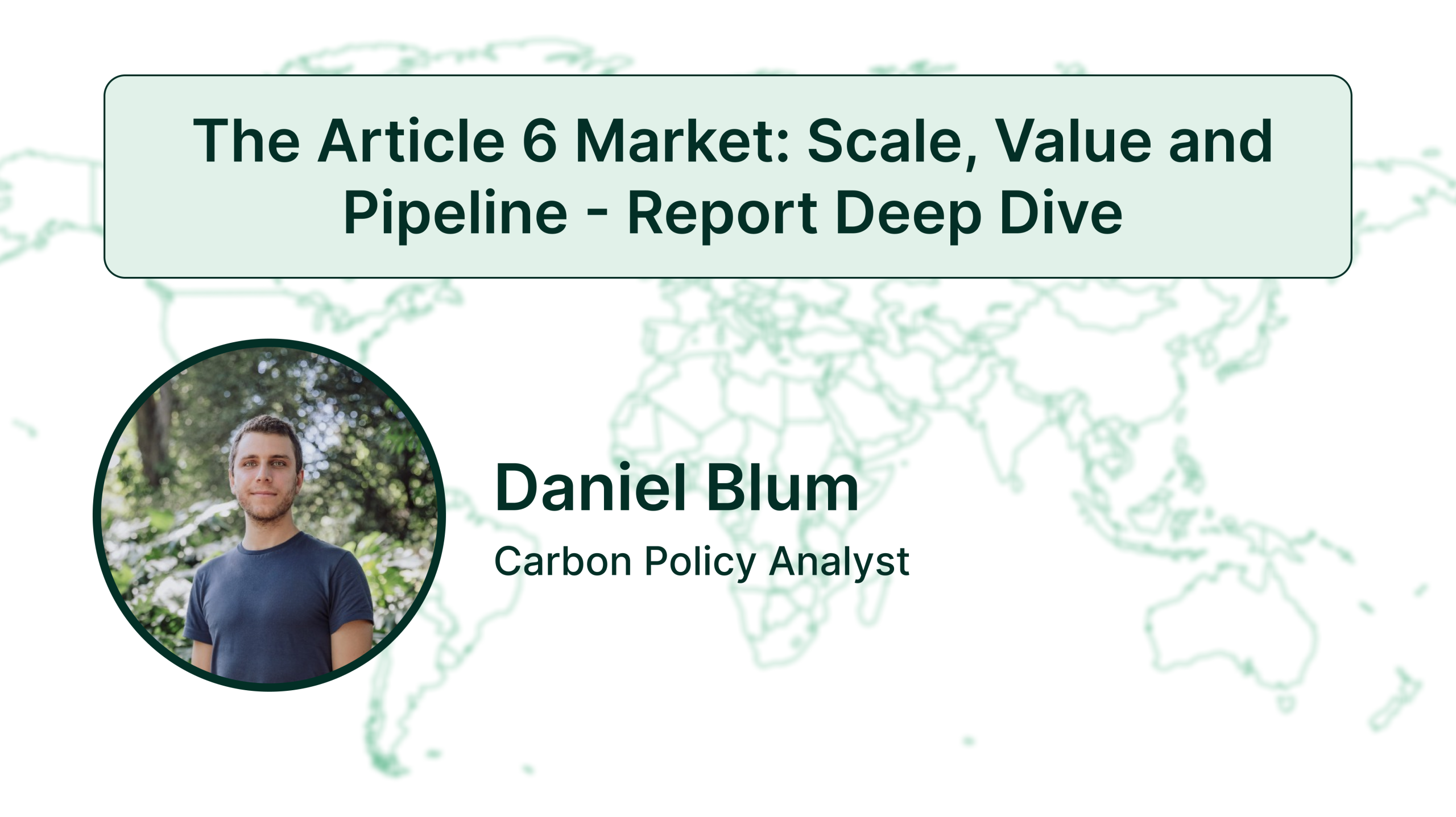 LinkedIn Live: The Article 6 Market: Scale, Value and Pipeline